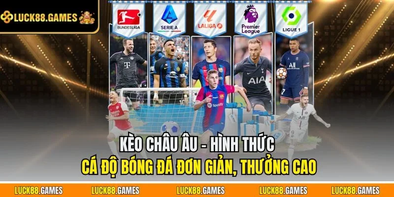 Kèo châu Âu